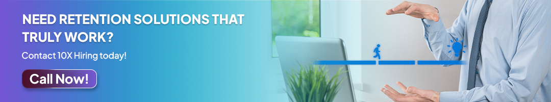 Need retention solutions that truly work?