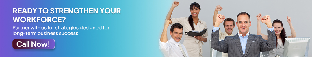 Ready to strengthen your workforce?