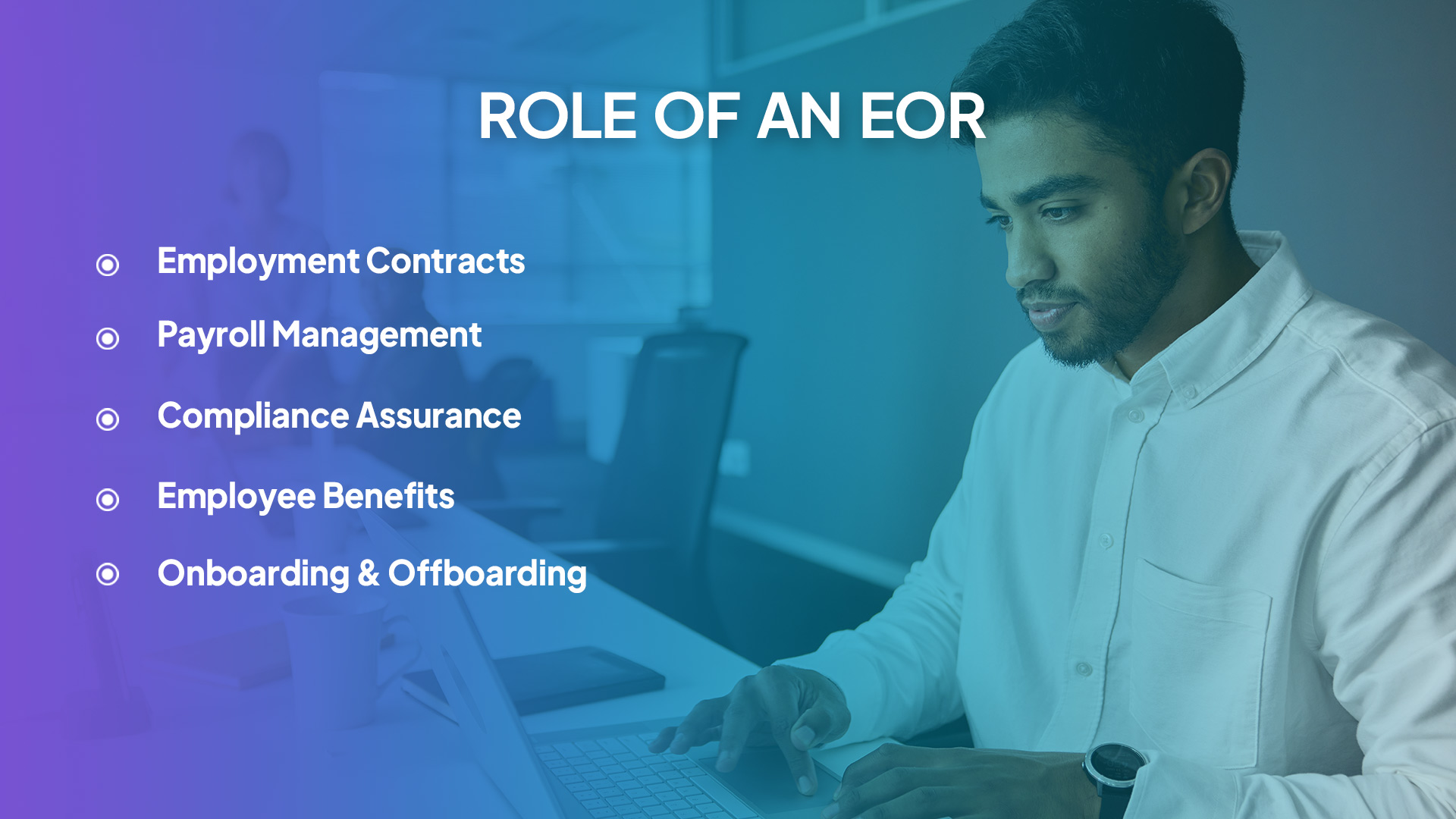 Role of an EOR