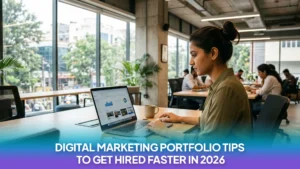 Read more about the article Digital Marketing Portfolio Tips to Get Hired Faster in 2026