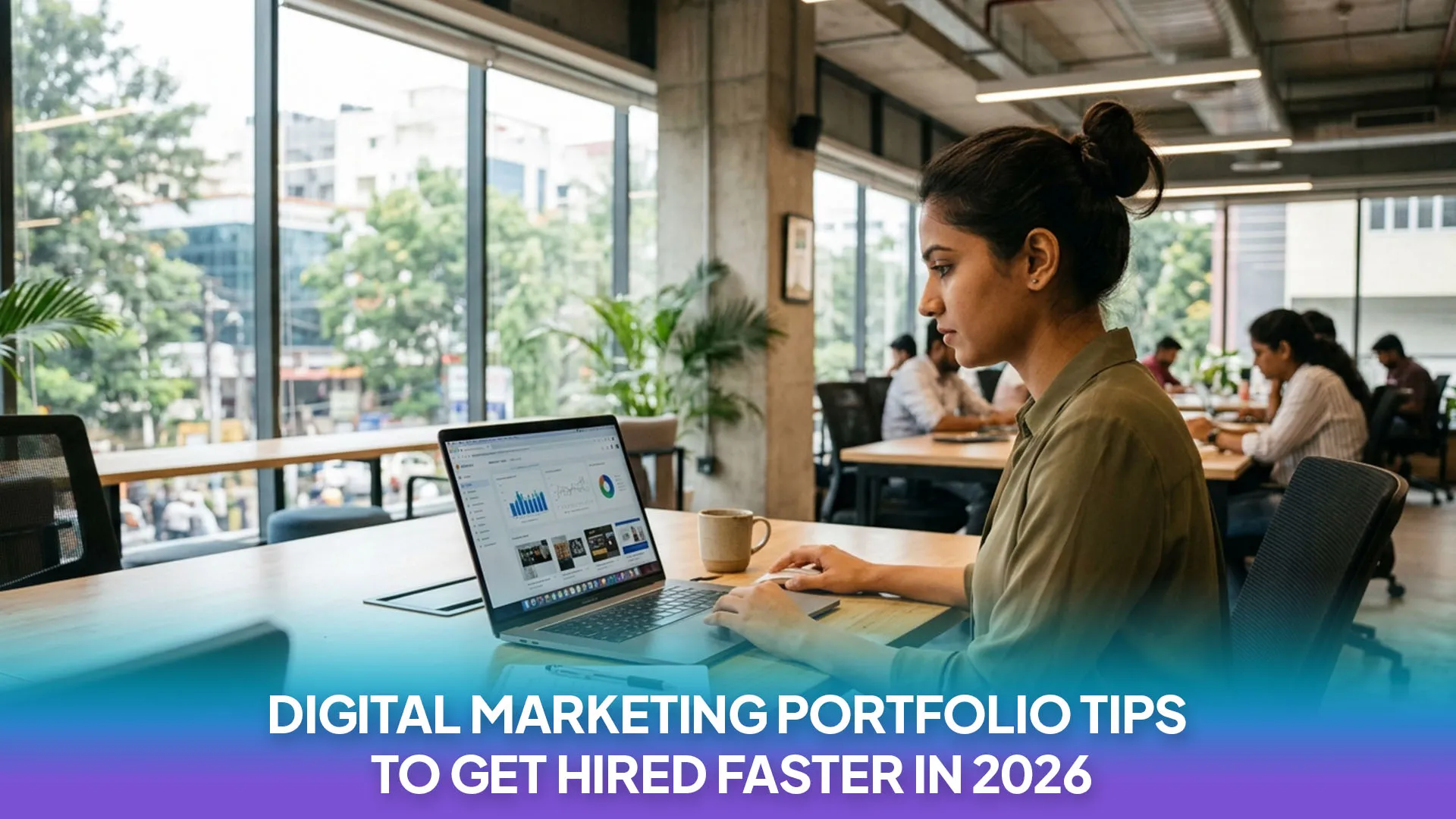 Digital Marketing Portfolio Tips to Get Hired Faster in 2026